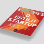 Contabilidade para Inovação no Estilo Startup: Desvendando as Estratégias de Eric Ries para o Crescimento Exponencial