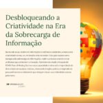 Desbloqueando a Criatividade na Era da Sobrecarga de Informação